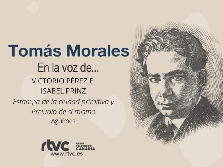 Poemas de Tomás Morales «Estampa de la ciudad primitiva» y «Preludio de sí mismo»