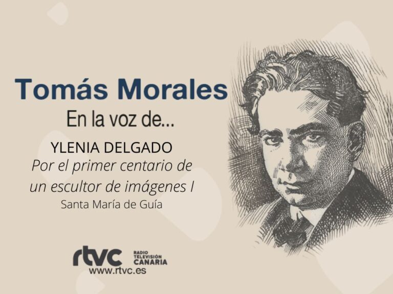 Poema de Tomás Morales «Por el primer centrado de un escultor de imágenes I»