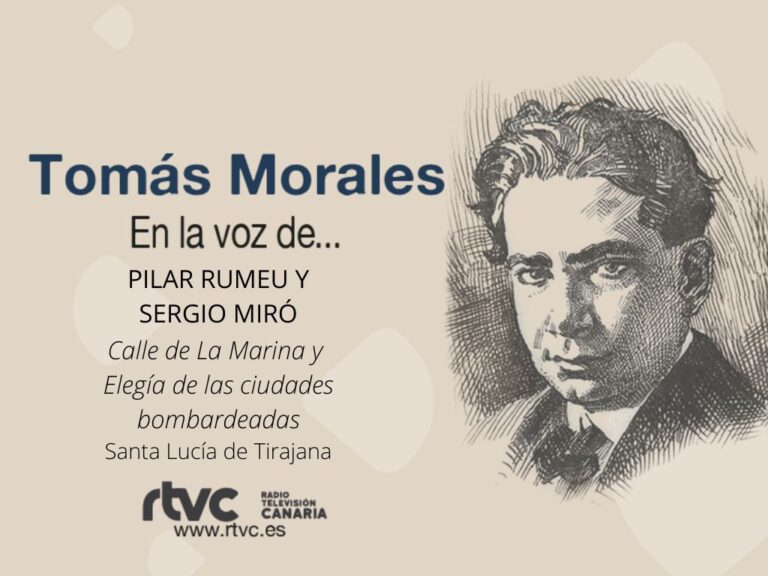 Poemas de Tomás Morales «Calle de La Marina» y «Elegía de las ciudades bombardeadas»