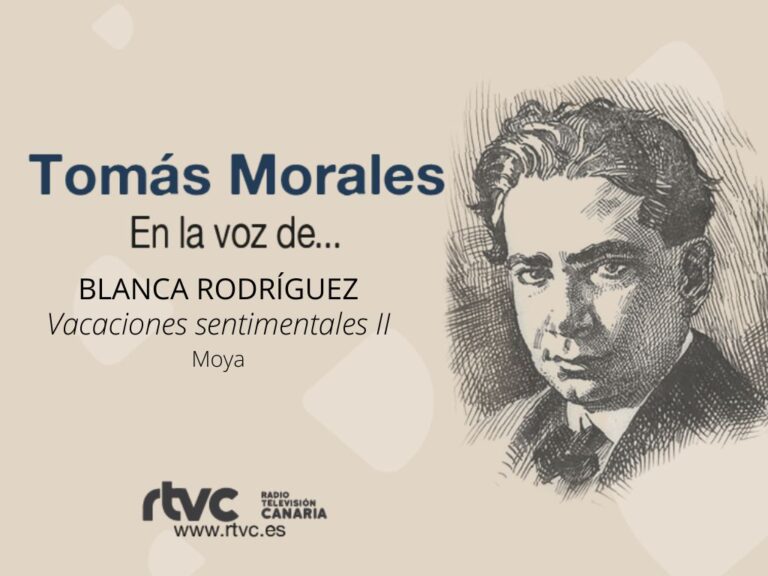 Poema de Tomás Morales «Vacaciones sentimentales II»