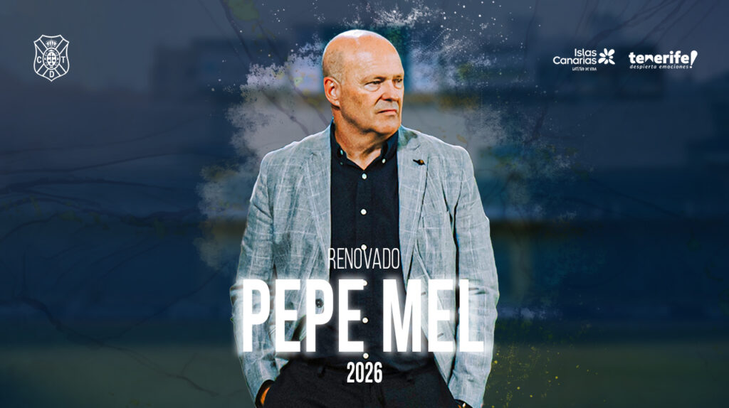 Cartel con el que el CD Tenerife ha anunciado la renovación de Pepe Mel