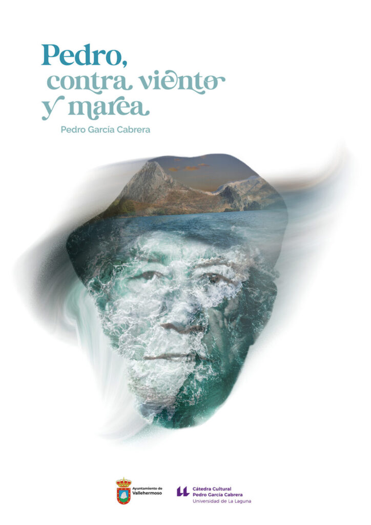 Cartel del programa 'Pedro, contra viento y marea', dedicado al poeta gomero Pedro García Cabrera, al que Itahisa Pérez le ha hecho una escultura