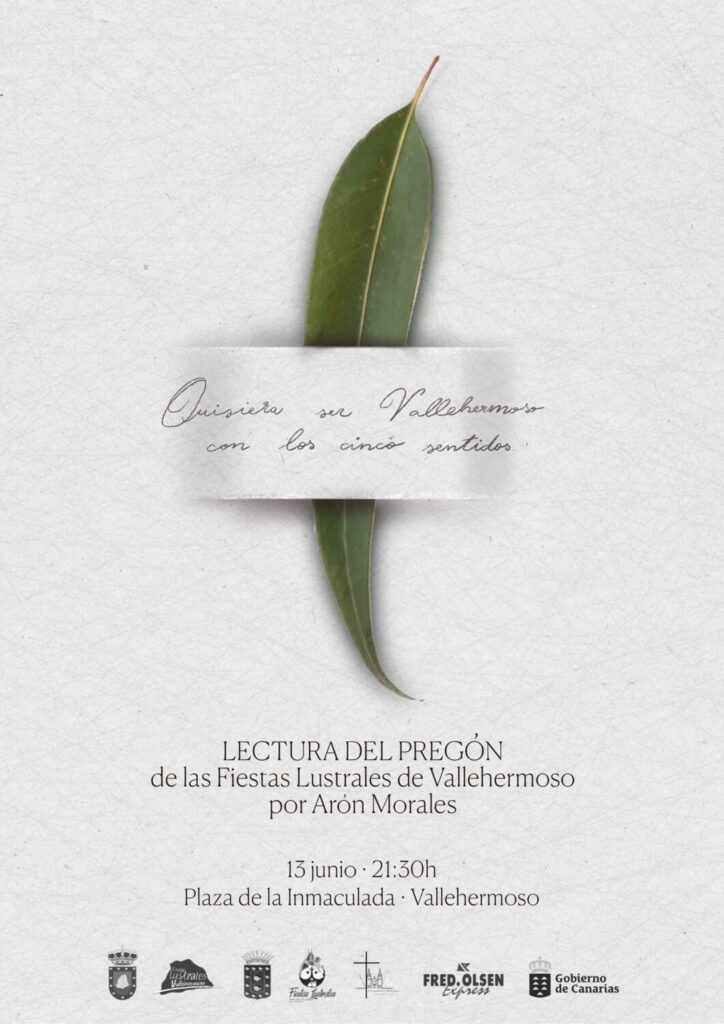 Cartel del pregón de Las Fiestas Lustrales de Vallehermoso, a cargo de Arón Morales