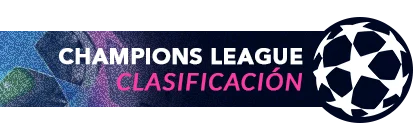 Clasificación Champions League Temporada 2025-26