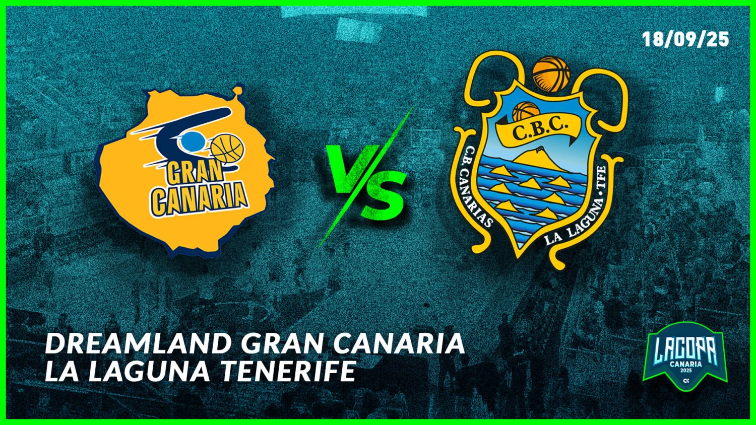 La Copa Canaria organizada por RTVC, partido de ida entre el Dreamland Gran Canaria y el La Laguna Tenerife