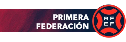 Primera Federación de Fútbol, todas las noticias