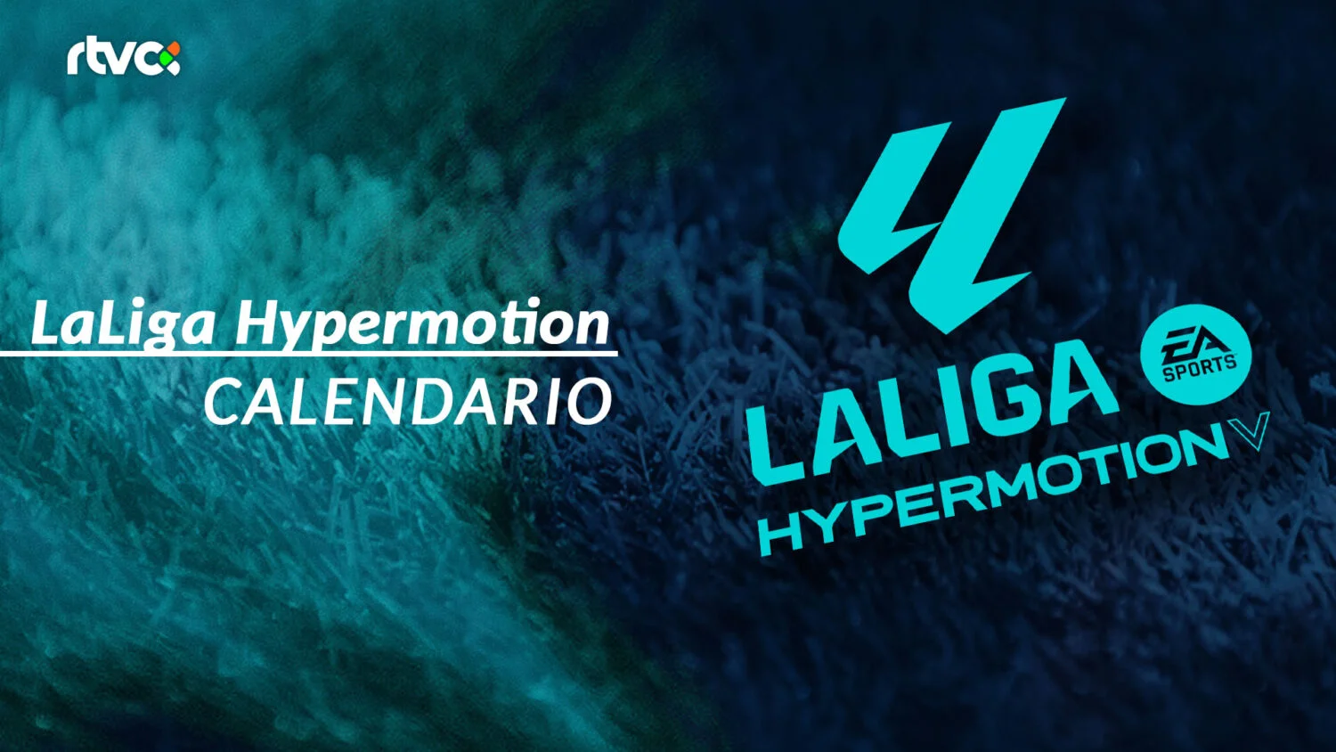 Calendario LaLiga Hypermotion 2025-26 | RTVC