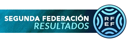 Resultados Segunda Federación de Fútbol Temporada 2025-26
