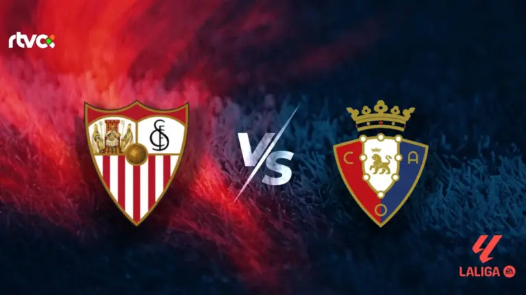 Sevilla FC vs CA Osasuna: horario, alineaciones y minuto a minuto | LaLiga EA Sports 25-26