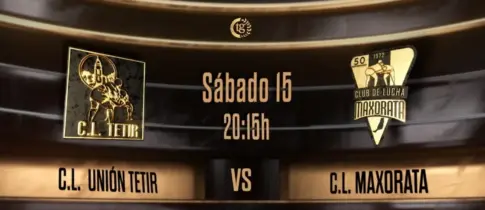 Unión Tetir vs CL Maxorata | Un duelo con muchos alicientes
