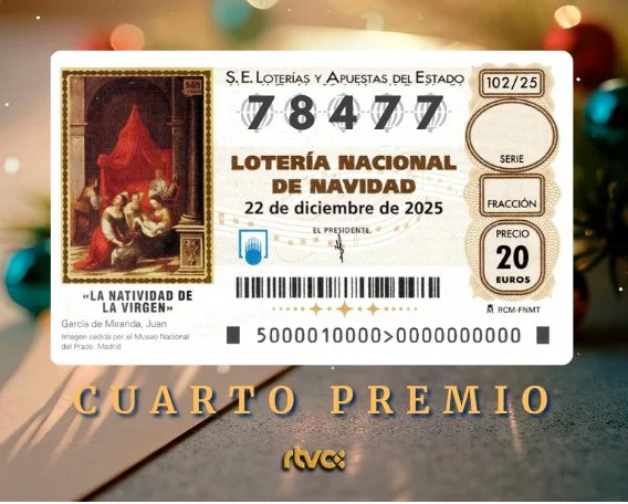 Primer cuarto premio de la Lotería de Navidad 2025