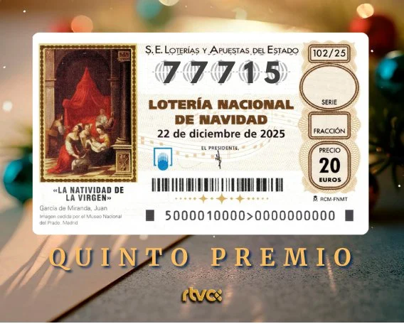 77.715 quinto premio lotería de navidad 2025