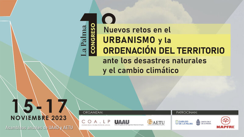 Arquitectos y urbanistas debaten en La Palma sobre la ordenación tras desastres naturales